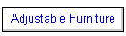 Adjustable Furniture